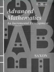 Saxon Advanced Math Consumable Tests Second Edition
